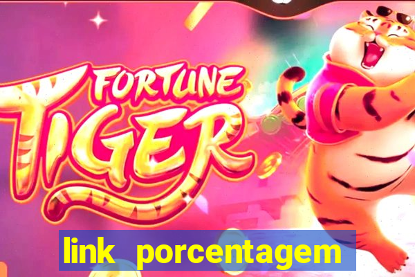 link porcentagem slots pp